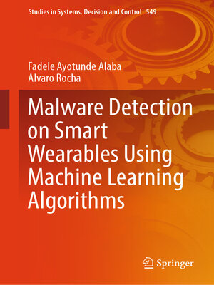 cover image of Malware Detection on Smart Wearables Using Machine Learning Algorithms
